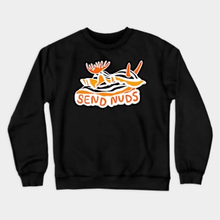 Send Nuds Crewneck Sweatshirt